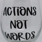 "Actions Not Words" Glass Wine Tumbler (HOPSA)