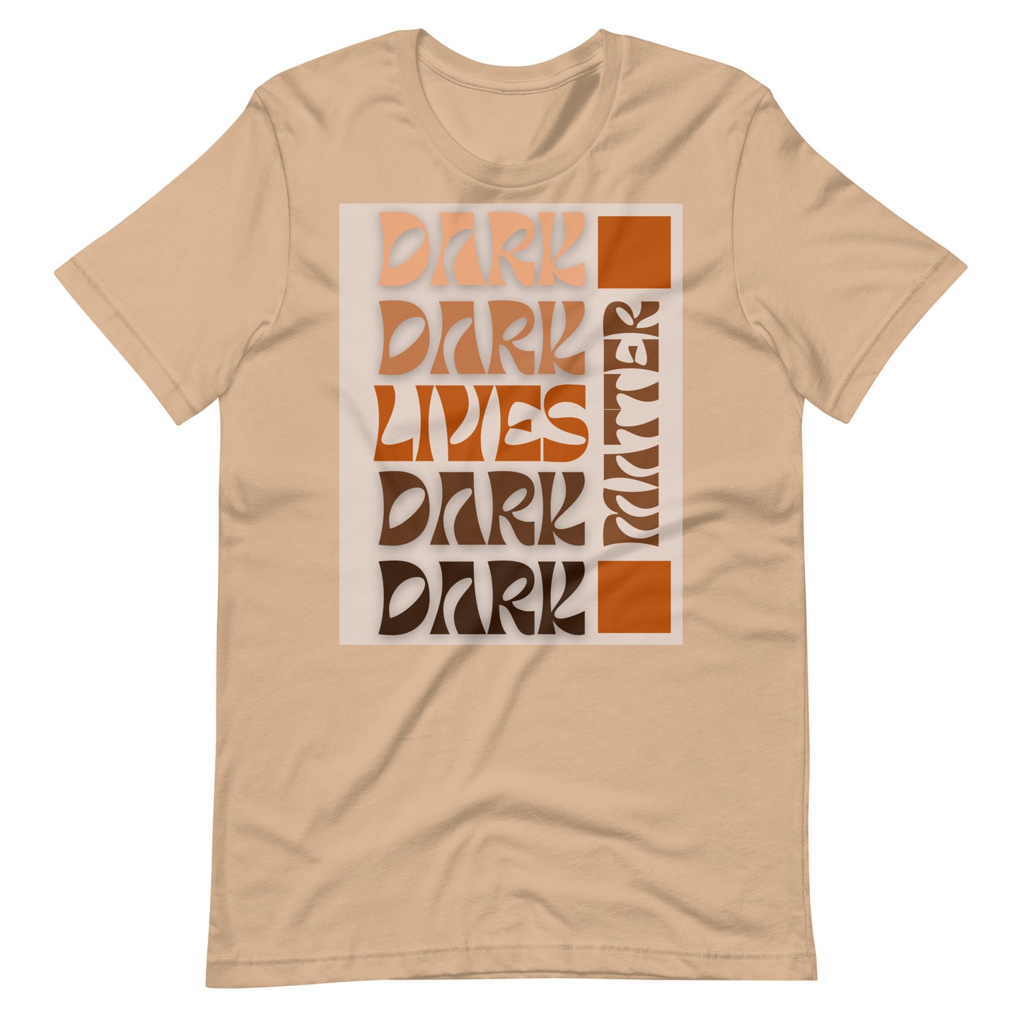 Dark Lives Matter T-shirt (Browns)