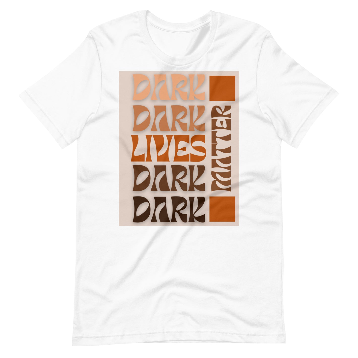 Dark Lives Matter T-shirt (Browns)